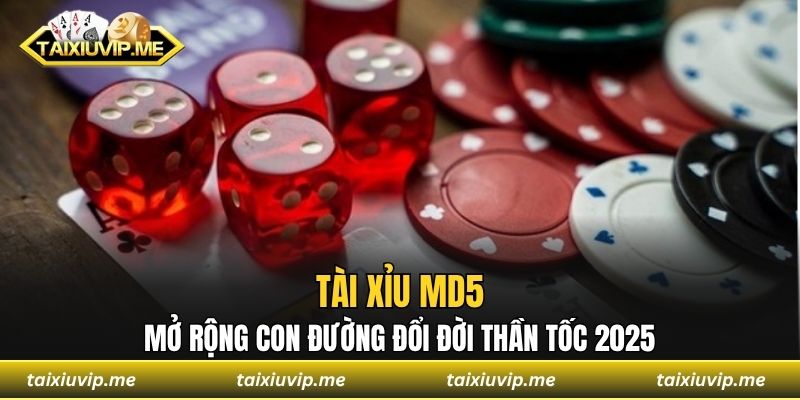 Tài xỉu MD5